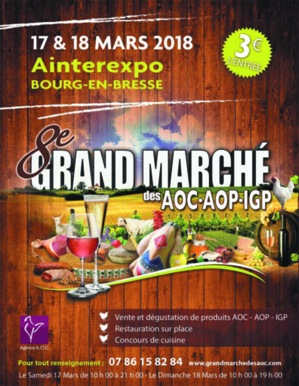 8ème Grand Marché des AOC-AOP-IGP de Bourg-en-Bresse 8ème Grand Marché des AOC-AOP-IGP de Bourg-en-Bresse