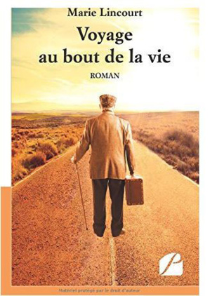 Voyage au bout de la vie Voyage au bout de la vie