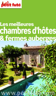 Les meilleures Chambres d’Hôtes & Fermes Auberges du Petit Futé