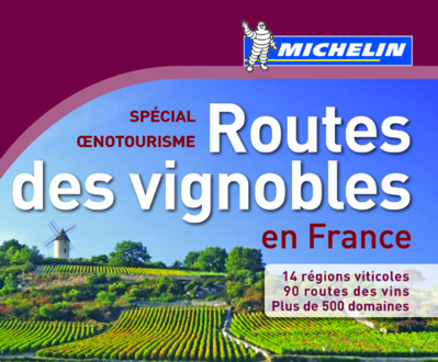 « In vino veritas » Michelin démocratise l'œno-tourisme