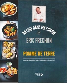 Cuisinez la pomme de terre comme Eric Frechon 