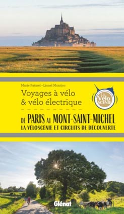 Voyages à vélo, de Paris au Mont-Saint-Michel