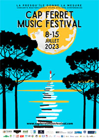 La XIIIème édition du Cap Ferret Music Festival s’apprête à animer la Presqu’île La XIIIème édition du Cap Ferret Music Festival s’apprête à animer la Presqu’île