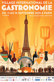 Le Village International de la Gastronomie revient à Paris du 11 au 14 septembre Le Village International de la Gastronomie revient à Paris du 11 au 14 septembre