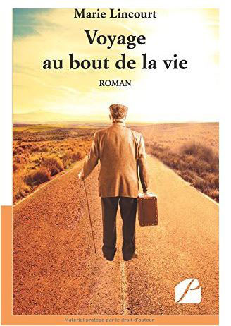 Voyage au bout de la vie