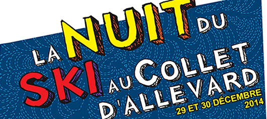 La nuit du ski au Collet d'Allevard, pour bien terminer l'année 