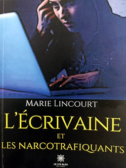 L'écrivaine et les narcotrafiquants  L'écrivaine et les narcotrafiquants